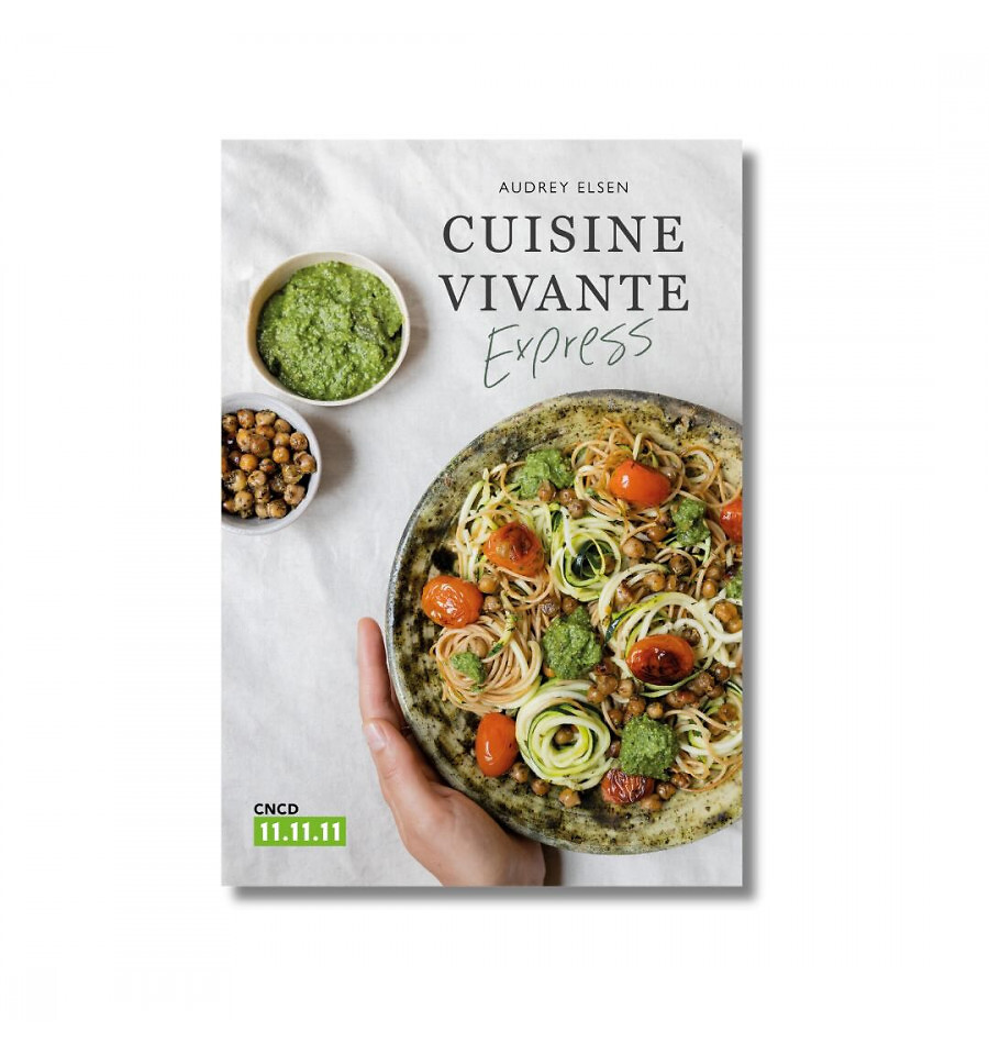 Livre Cuisine Vivante Express, Audrey Elsen